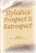 Stylistics: Prospect & Retrospect