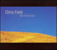 Sub-Conscious - Chris Field