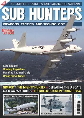 Sub Hunters: Weapons, Tactics, and Technology - Ripley, Tim (Editor)