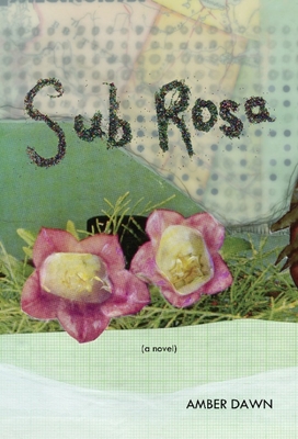 Sub Rosa - Dawn, Amber