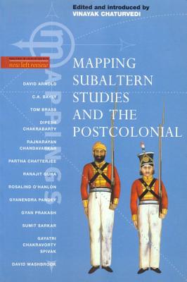 Subaltern Studies and the Postcolonial - Chaturvedi, Vinayak (Editor)