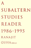 Subaltern Studies Reader, 1986-1995