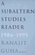 Subaltern Studies Reader, 1986-1995