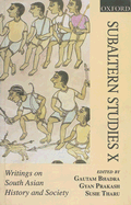 Subaltern Studies: Writings on South Asian History and Societyvolume X