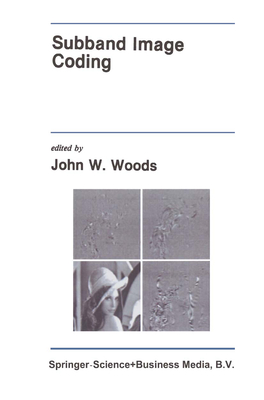 Subband Image Coding - Woods, John W. (Editor)
