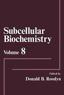 Subcellular Biochemistry: Volume 8