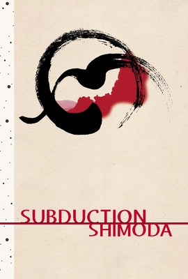 Subduction - Shimoda, Todd