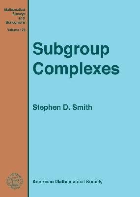 Subgroup Complexes - Smith, Stephen D