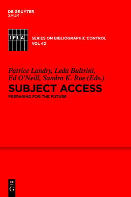 Subject Access - Landry, Patrice (Editor), and Bultrini, Leda (Editor), and O'Neill, Edward T (Editor)