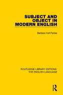 Subject and object in modern English