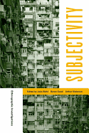Subjectivity: Ethnographic Investigations Volume 7