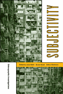 Subjectivity: Ethnographic Investigations Volume 7