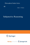 Subjunctive Reasoning
