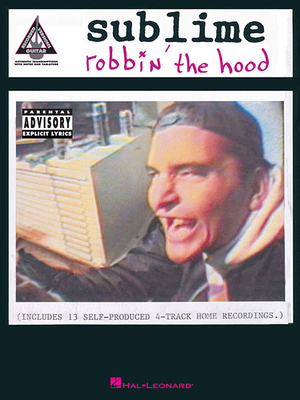 Sublime - Robbin' the Hood - Sublime