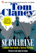 Submarine: A Guided Tour Inside a Nuclear Warship