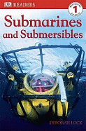 Submarines and Submersibles