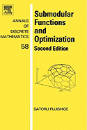 Submodular Functions and Optimization: Volume 58