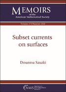 Subset currents on surfaces