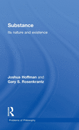 Substance: Its Nature and Existence