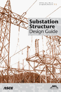 Substation Structure Design Guide
