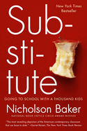 Substitute: Going to School with a Thousand Kids