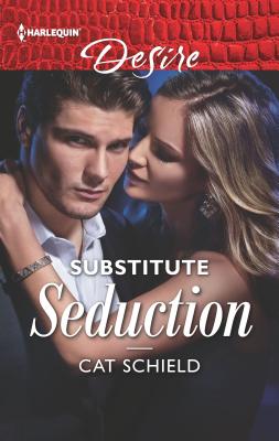 Substitute Seduction - Schield, Cat