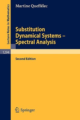 Substitution Dynamical Systems - Spectral Analysis - Queff�lec, Martine