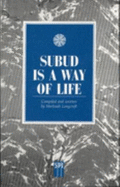 Subud is a way of life
