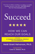 Succeed: How We Can Reach Our Goals