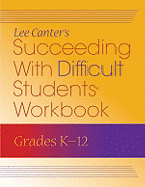 Succeeding with Difficult Students Workbook
