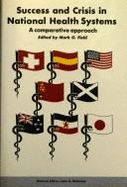 Success and Crisis in National Health Systems: A Comparative Approach