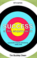 Success at the Enquiry Desk: Successful Enquiry Answering--Every Time