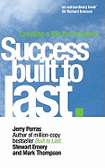 Success Built to Last: Creating a life that matters