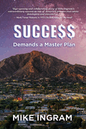 Success Demands A Master Plan
