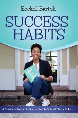 Success Habits - Bartoli, Rockell
