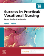 Success in Practical/Vocational Nursing: From Student to Leader