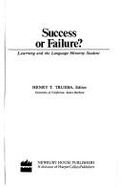 Success or Failure?: Learning and the Language Minority Student