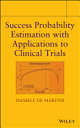 Success Probability Estimation with Applications to Clinical Trials