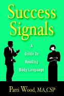 Success Signals a Guide to Reading Body Language