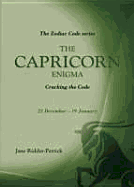 Success Through the Zodiac: The Capricorn Enigma: Cracking the Code