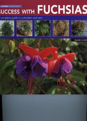 Success with Fuchsias - Cook, Blaise