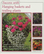 Success with hanging baskets and trailing plants