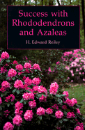 Success with Rhododendrons and Azaleas