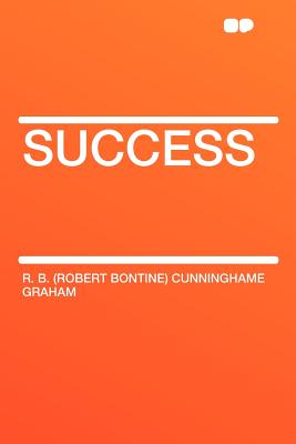 Success - Graham, R B