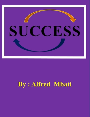 Success - Mbati, Alfred