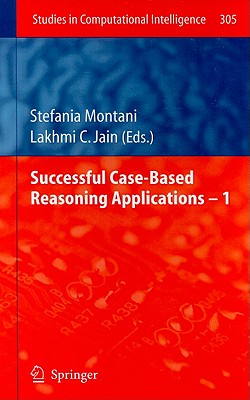 Successful Case-Based Reasoning Applications - 1 - Montani, Stefania (Editor)