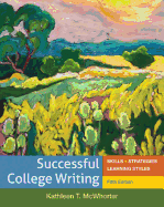 Successful College Writing: Skills, Strategies, Learning Styles