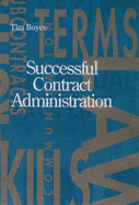Successful Contract Administration - Boyce, Tim