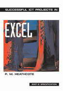 Successful ICT Projects In Excel (2nd Edition)
