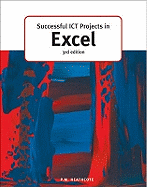 Successful ICT Projects In Excel (3rd Edition)